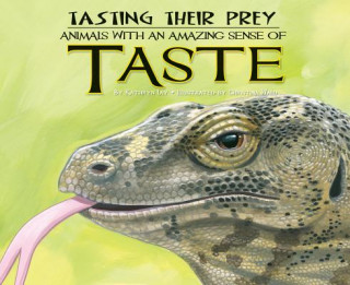 Tasting Their Prey: Animals with an Amazing Sense of Taste