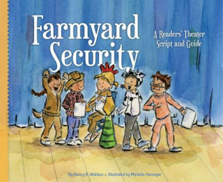 Farmyard Security: A Readers' Theater Script and Guide