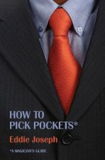 A Magician's Guide: How to Pick Pockets