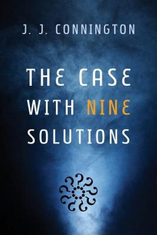 Case with Nine Solutions