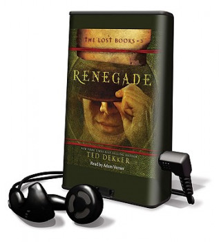 Lost Books, Book 3: Renegade [With Earbuds]