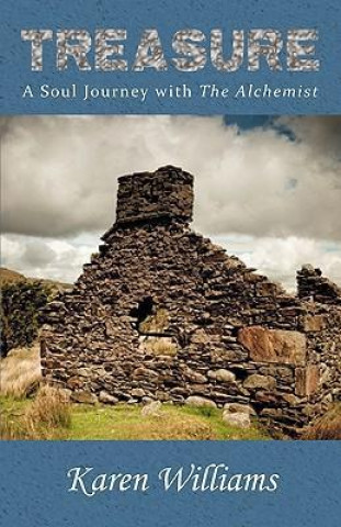 Treasure: A Soul Journey with the Alchemist