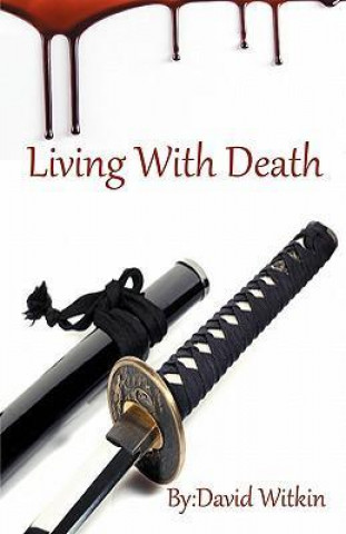 Living with Death