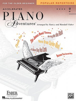 Accelerated Piano Adventures for the Older Beginner, Book 2: Popular Repertoire