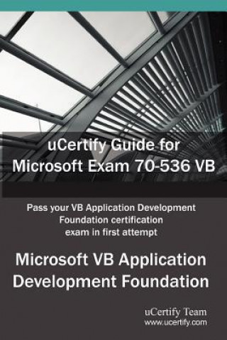 Ucertify Guide for Microsoft Exam 70-536 VB