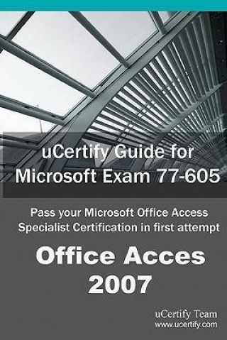 Ucertify Guide for Microsoft Exam 77-605