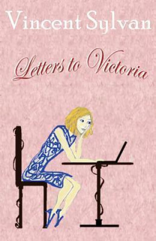 Letters to Victoria