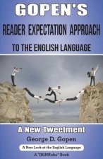 Gopen's Reader Expectation Approach to the English Language