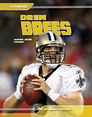 Drew Brees: Super Bowl Champ