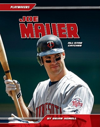 Joe Mauer: All-Star Catcher