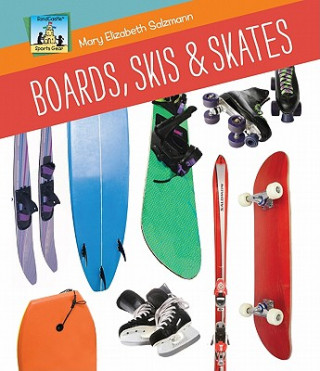 Boards, Skis & Skates