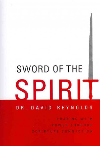 Sword of the Spirit: Praying with Power Through Scripture Connection
