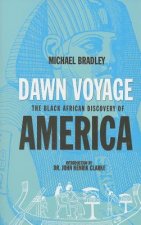 Dawn Voyage: The Black African Discovery of America