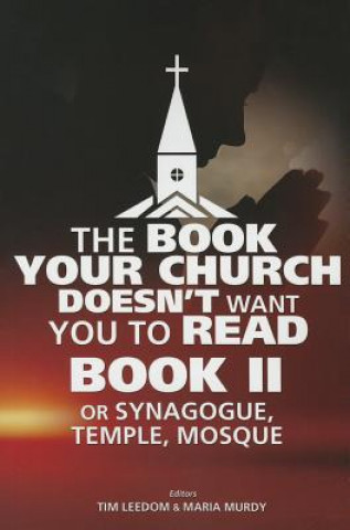 The Book Your Church Doesn't Want You to Read, Book II