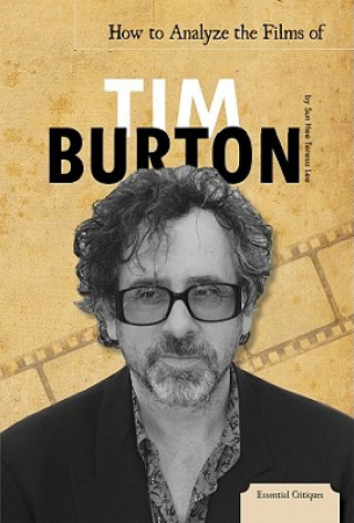 How to Analyze the Films of Tim Burton