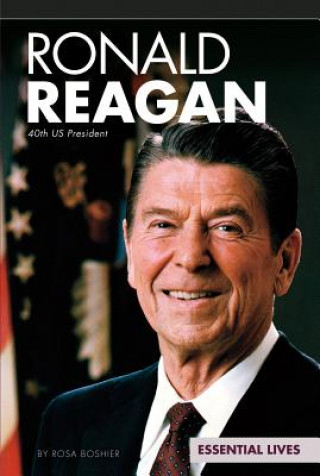 Ronald Reagan: 40th Us President