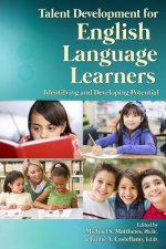Talent Development for English Language Learners