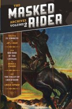 The Masked Rider Archives Volume 2