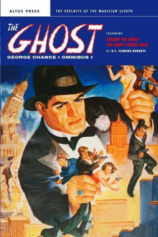 George Chance: The Ghost Omnibus, Volume 1