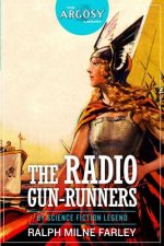 The Radio Gun-Runners
