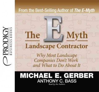 The E-Myth Landscape Contractor