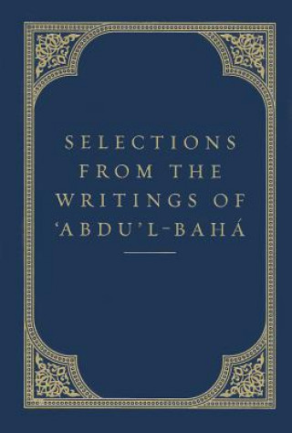 Selections from the Writings of Abdu'l-Baha