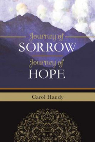 Journey of Sorrow, Journey of Hope