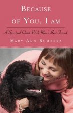 Because of You, I am