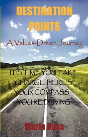 Destination Points: A Values-Driven Journey
