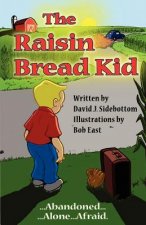 The Raisin Bread Kid