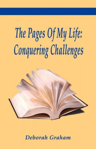 The Pages of My Life: Conquering Challenges