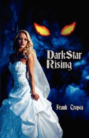 Dark Star Rising