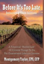 Before It's Too Late: Retirement & Estate Solutions