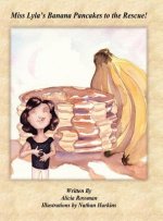 Miss Lyla's Banana Pancakes to the Rescue!