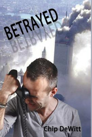 Betrayed (Hardcover Edition)