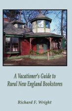A Vacationer's Guide to Rural New England Bookstores