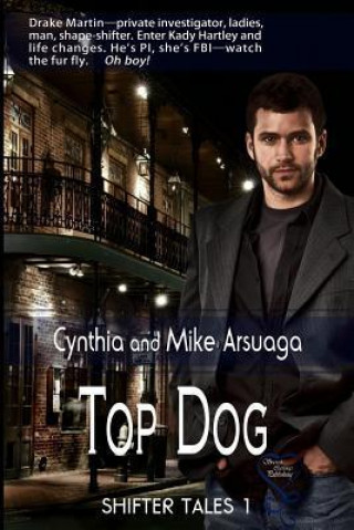 Top Dog (Shifter Tales 1)