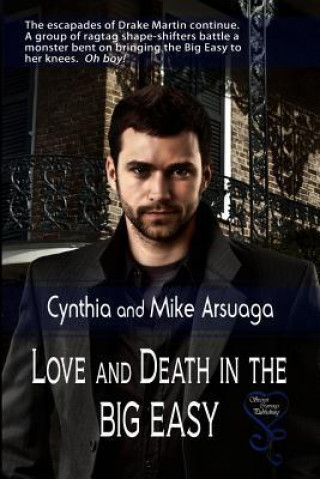 Love and Death in the Big Easy: Shifter Tales 2