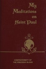 My Meditations on Saint Paul