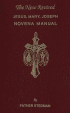 Jesus, Mary, Joseph Novena Manual
