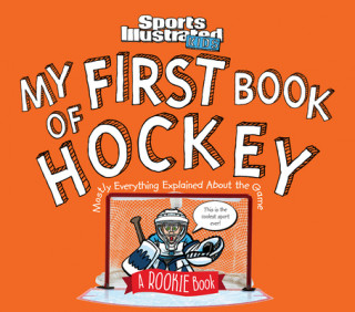 My First Book of Hockey: A Rookie Book