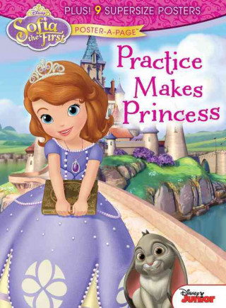 Disney Junior Sofia the First Poster-A-Page: Practice Makes Princess