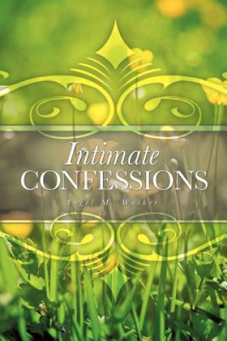 Intimate Confessions