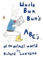 Uncle Bun Bun's ABC's Of The Animal World