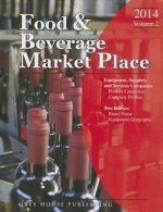 Food & Beverage Market Place, 2014: Vol. 2 - Suppliers