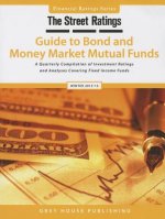 Thestreet Ratings Guide to Bond & Money Market Mutual Funds, Winter 13/14