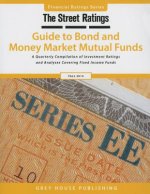 Thestreet Ratings Guide to Bond & Money Market Mutual Funds, Fall 2014