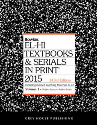 El-Hi Textbooks & Serials In Print, 2015
