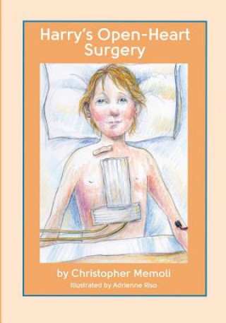 Harry's Open-Heart Surgery