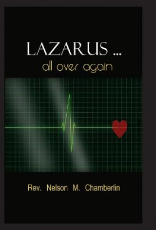 Lazarus ... All Over Again!
